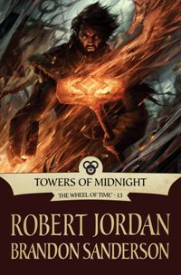ROBERT JORDAN & BRANDON SANDERSON - Towers of Midnight