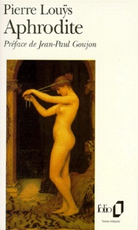 PIERRE LOUYS – Aphrodite: Mœurs Antiques