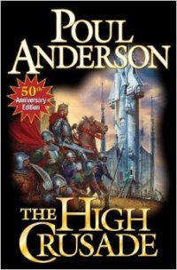 POUL ANDERSON - The High Crusade