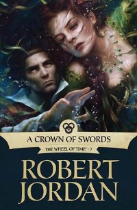 ROBERT JORDAN - A Crown of Swords