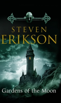 STEVEN ERIKSON - Gardens of the Moon