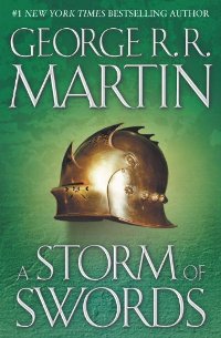 GEORGE R. R. MARTIN - A Storm of Swords