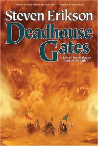 STEVEN ERIKSON - Deadhouse Gates