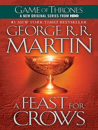 GEORGE R. R. MARTIN - A Feast for Crows