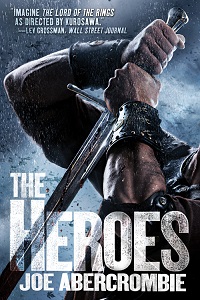 JOE ABERCROMBIE - The Heroes