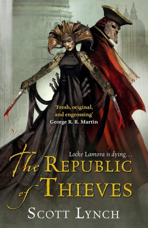 SCOTT LYNCH - The Republic Of Thieves