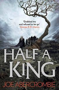 JOE ABERCROMBIE - Half a King