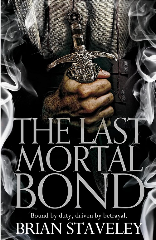 BRIAN STAVELEY - The Last Mortal Bond