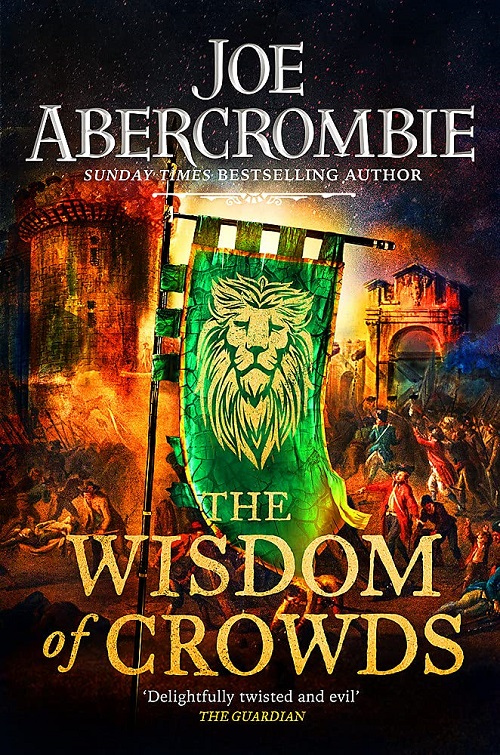 JOE ABERCROMBIE – The Wisdom Of Crowds
